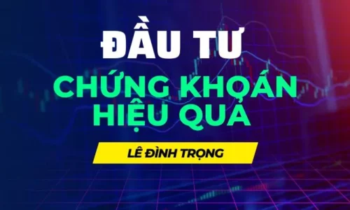 Đầu tư chứng khoán hiệu quả